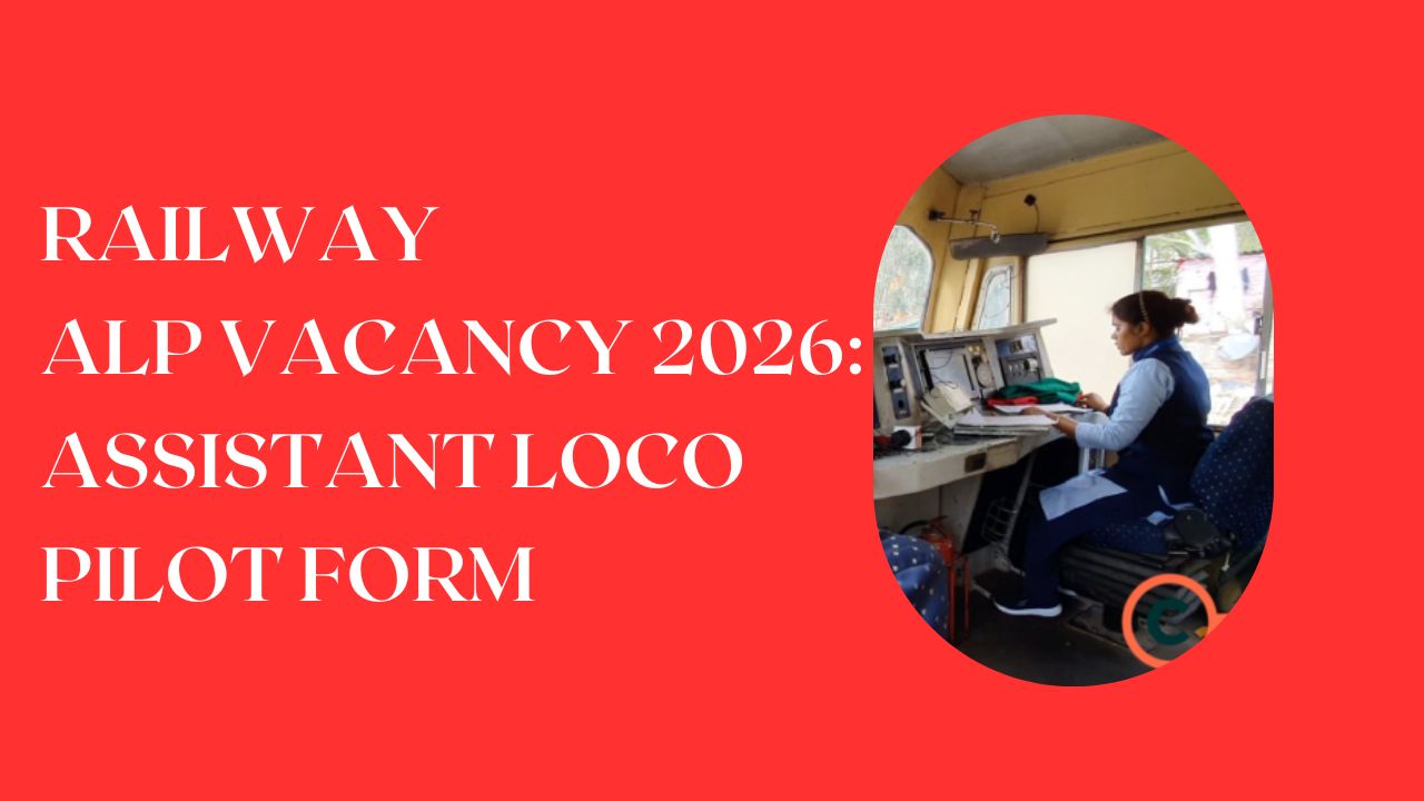 Railway Railway ALP Vacancy 2026 Assistant Loco Pilot Form